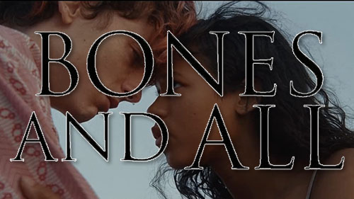 Bones & All
