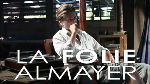 La Folie Almayer