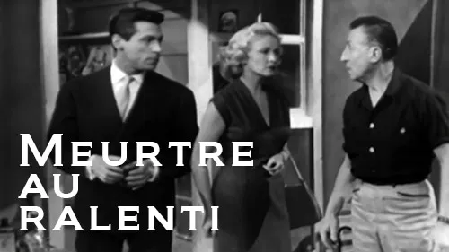 Meurtre au ralenti