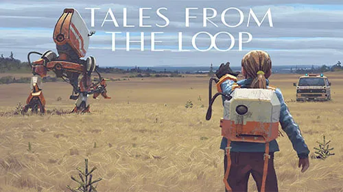 Tales from the Loop